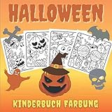 Halloween Kinderbuch Färbung: Malbuch Für Kinder Ab 4 Jahren | 30 Gruselige Halloween-Motive Zum Ausmalen Für Mädchen und Jungen - Hexen, Vampire, Monstern, Kürbisen, Gesp
