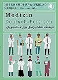 Interkultura Studienwörterbuch für Medizin: Deutsch-Persisch: Deutsch-Persisch Dari / Persisch Dari-Deutsch (Deutsch-Persisch Dari Studienwörterbuch für Studium)