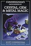 Encyclopaedia of Crystal, Gem and Metal Magic (Cunningham's Encyclopedia)