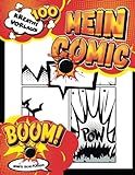 Heft Comic Bücher: Leeres Comic-Buch zum Erstellen eigener Comics mit 100 einzigartigen leeren Comic-Seiten, 3-6 Panels und Beschriftungsb