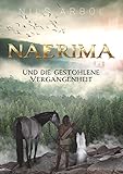 Naerima: und die gestohlene Vergang