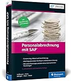 Personalabrechnung mit SAP: Das umfassende Handbuch zu SAP ERP HCM – SAP HR (SAP PRESS)