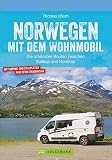 Bruckmann Caravan-Guide: Norwegen mit dem Wohnmobil. Die schönsten Routen zwischen Südkap und Nordkap. Inkl. Tipps zu Stellplätzen, GPS-Daten, Streckenkarten udn Straß
