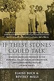 If These Stones Could Talk: African American Presence in the Hopewell Valley, Sourland Mountain and Surrounding Regions of New Jersey