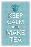 Generisch Blechschild 20x30 Keep Calm and Make Tea Tee Lebensmotto Wand + Tür S