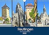 Reutlingen - Tor zur Schwäbischen Alb (Wandkalender 2022 DIN A4 quer)