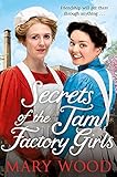 Secrets of the Jam Factory Girls (The Jam Factory Girls, 2)