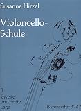 Violoncello-Schule 2: Zweite und dritte Lage. Lehrgang für Anfänger und Fortgeschrittene bis zur 7. Lag