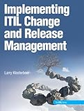 Implementing ITIL Change and Release Management (IBM Press) (English Edition)