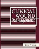 Clinical Wound Management (English Edition)