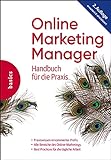 Online Marketing Manager: Handbuch für die Prax