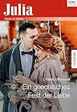 Ein griechisches Fest der Liebe (Julia)