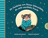 Der kleine Siebenschläfer: Die Geschichte vom kleinen Siebenschläfer, der nicht einschlafen konnte: Pappausgab