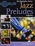 The Christopher Norton Jazz Preludes Collection: 14 original pieces. Klavier. Ausgabe mit CD.: 14 Original Piecesp