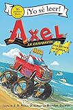 Axel la camioneta: Una carrera en la playa: Axel the Truck: Beach Race (Spanish edition) (My First I Can Read)