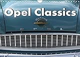 Opel Classics (Wandkalender 2022 DIN A4 quer) [Calendar] Wubben, Arie [Calendar] Wubben,