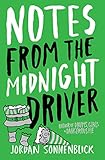 Notes From The Midnight Driver (English Edition)