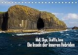 Mull, Skye, Staffa, Iona. Die Inseln der Inneren Hebriden (Tischkalender 2022 DIN A5 quer)