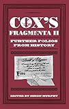 Cox's Fragmenta II: Further Folios from History (English Edition)