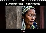 Gesichter mit Geschichten - Myanmar (Wandkalender 2023 DIN A3 quer): Porträtaufnahmen von meiner beeindruckenden Reise durch Myanmar (Geburtstagskalender, 14 Seiten ) (CALVENDO Menschen)