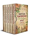 Native American Herbalism Bible: 5 Books in 1: Unravel the Power of Nature & Build Your Dispensatory. A Full Apothecary Guide to Boost Your Wellness Naturally ... Remedies & Recip (English Edition)