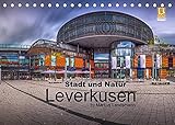 Leverkusen - Stadt und Natur (Tischkalender 2022 DIN A5 quer)