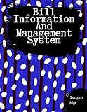 Bill Information And Management System: Money Debt Due Date Log Keeper |Bills Organizer Checklist Template Expense Plan Track M