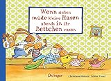 Wenn sieben müde kleine Hasen abends in ihr Bettchen rasen (Wenn sieben Hasen): Bilderb