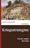 Kriegsstrategien: Von der Antike bis heute (marixwissen)