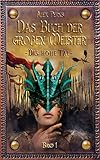 Das Buch Der Großen Meister (Fantasy Roman): Das Hohe Tal (Band 1)