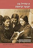 „… a thejl fun jener kraft“ „… ein Teil von jener Kraft“: Jiddische Übersetzungen deutschsprachiger Literatur in der Zwischenkriegszeit (1919-1939): ... in der Zwischenkriegszeit (1919-1939)