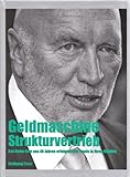 Geldmaschine Strukturvertrieb. Das Know-How aus 40 Jahren erfolgreicher Praxis in Ihren H