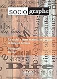 Le Sociographe n°74. Le social : entre mauvaises langues et langue de b