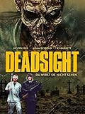 Deadsight: Du w