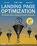 Landing Page Optimization: The Definitive Guide to Testing and Tuning for C
