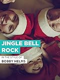 Jingle Bell Rock im Stil von 'Bobby Helms'