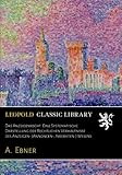 Das Anzeigenrecht. Eine Systematische Darstellung der Rechtlichen Verhältnisse des Anzeigen- (Annoncen-, Inseraten-) W