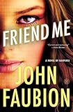 Friend Me: A Novel of Suspense (English Edition)