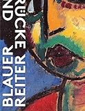 Brücke und Blauer Reiter: Katalog zu Ausstellungen im Von der Heydt-Museum, Wuppertal, Kunstsammlungen Chemnitz und Buchheim Museum der Phantasie, Bernried am Starnberger S