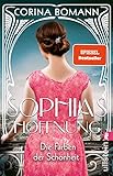 Die Farben der Schönheit – Sophias Hoffnung: Die Sophia-Saga Band 1