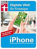 iPhone: Digitale Welt für Einsteig