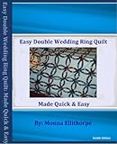 Easy Double Wedding Ring Quilt Pattern (English Edition)