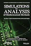 Simulation and Analysis of Mathematical Methods in Real-Time Engineering Applications (English Edition)