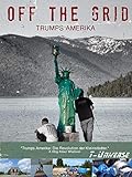 Off the Grid - Trumps Amerika [OV]