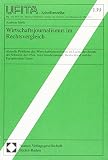 Wirtschaftsjournalismus im Rechtsvergleich: Aktuelle Probleme des Wirtschaftsjournalismus im Lichte des Rechts der Schweiz, der USA, von ... für Urheber- und Medienrecht UFITA, Band 139)