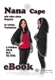 Nana Cape Nähanleitung mit Schnittmuster für Umhang oder Poncho in 3 Größen Gr. XS/S bis XL/XXL [Download]