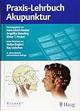 Praxis-Lehrbuch Akupunk
