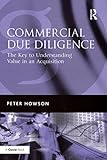Commercial Due Diligence: The Key to Understanding Value in an Acquisition (English Edition)