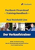 Der Verkaufstrainer: Postbank Finanzkauf - Trainingshandb