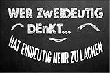 NWFS Spruch Wer Zweideutig Denkt… Hat eindeutig mehr zu lachen. Blechschild Metallschild Schild Metal Tin Sign gewölbt lackiert 20 x 30